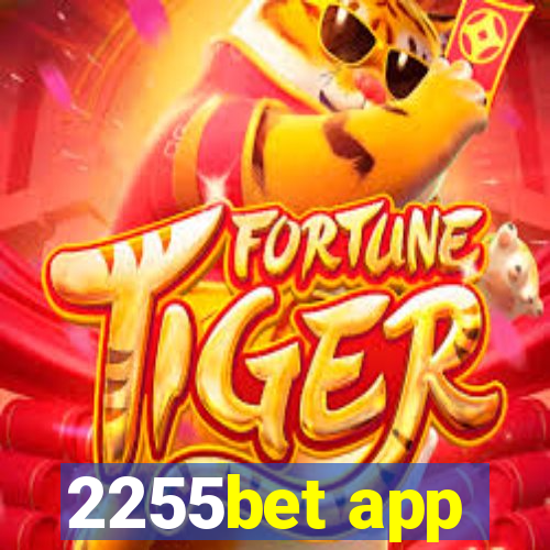 2255bet app